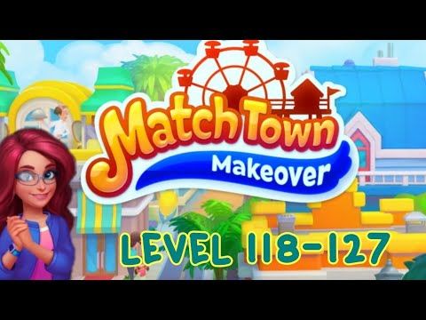 Video guide by Red Queen: Match Town Makeover Level 118 #matchtownmakeover