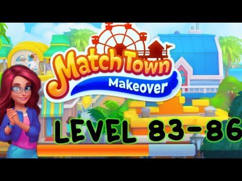 Video guide by Red Queen: Match Town Makeover Level 83 #matchtownmakeover