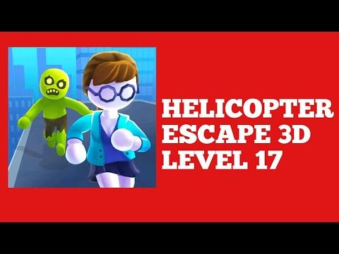 Video guide by Steve Covin: Helicopter Escape 3D Level 17 #helicopterescape3d