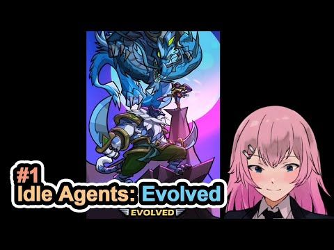 Video guide by : Idle Agents: Evolved  #idleagentsevolved