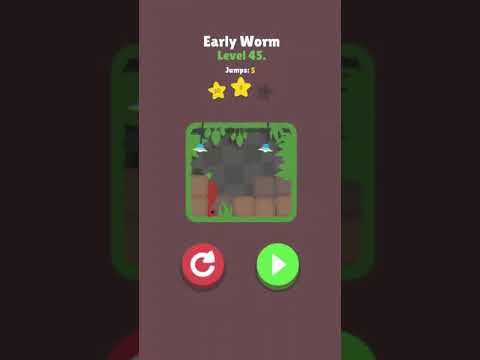 Video guide by RebelYelliex: Early Worm Level 45 #earlyworm