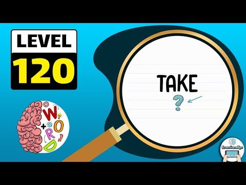 Video guide by BrainGameTips: Brain Test: Tricky Words Level 120 #braintesttricky