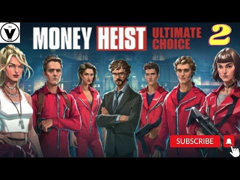 Video guide by Vld Vlad: Money Heist: Ultimate Choice Chapter 2 #moneyheistultimate