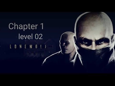 Video guide by DLS GAMING KOLLA: LONEWOLF Chapter 1 - Level 02 #lonewolf