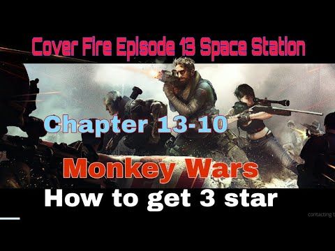 Video guide by Dourdad Gamer: Cover Fire Chapter 10 - Level 13 #coverfire