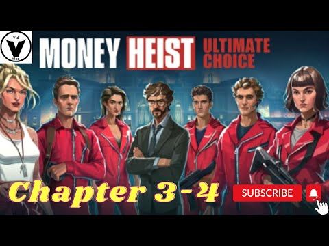 Video guide by Vld Vlad: Money Heist: Ultimate Choice Chapter 34 #moneyheistultimate