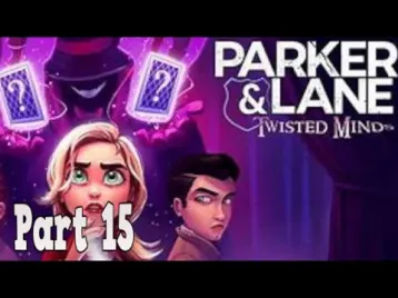 Video guide by Celestial Shadows: Parker & Lane: Twisted Minds Part 15 - Level 30 #parkeramplane