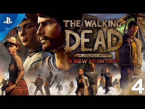 Video guide by PlayStation: The Walking Dead: A New Frontier Level 4 #thewalkingdead