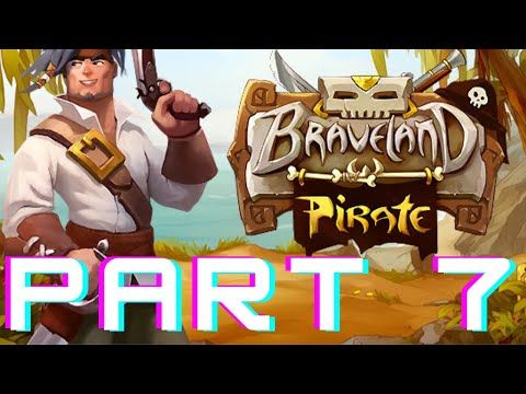Video guide by Sanal Paku: Braveland Pirate Part 7 #bravelandpirate