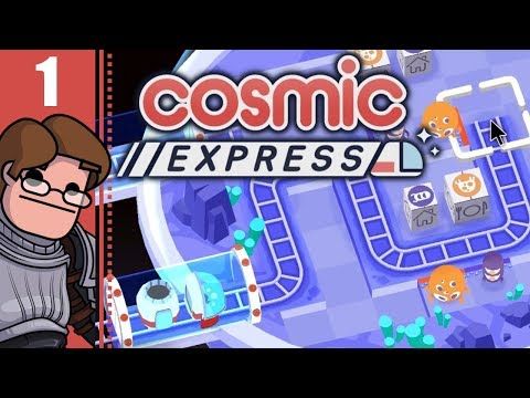 Video guide by Keith Ballard: Cosmic Express Part 1 #cosmicexpress