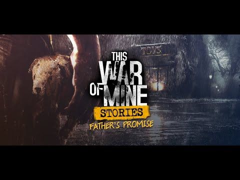 Video guide by : This War of Mine: Stories  #thiswarof