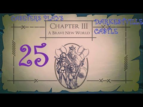 Video guide by Caseters Plays Games : Darkestville Castle Part 25 #darkestvillecastle