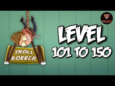 Video guide by SSSB GAMES: Troll Robber Steal it your way Level 101 #trollrobbersteal