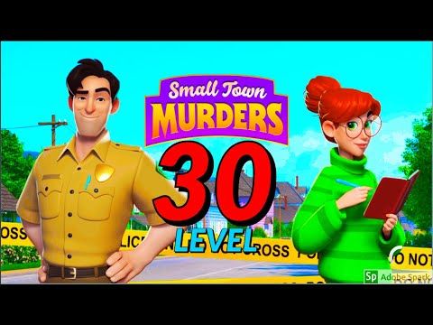 Video guide by Super Andro Gaming: Small Town Murders: Match 3 Level 30 #smalltownmurders