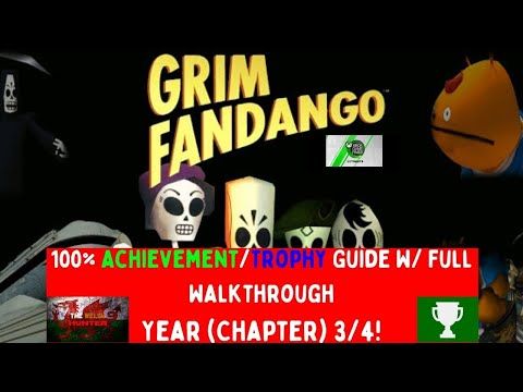 Video guide by The Welsh Hunter: Grim Fandango Remastered Chapter 34 #grimfandangoremastered