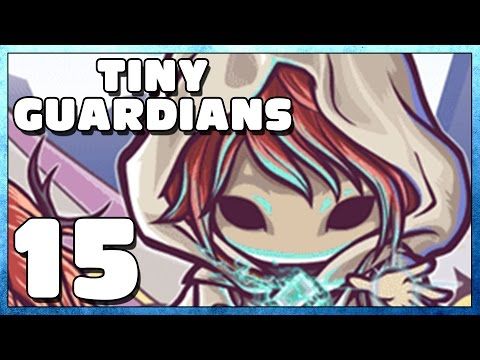 Video guide by Negark: Tiny Guardians Part 15 #tinyguardians