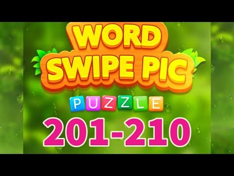 Video guide by Super Andro Gaming: Word Swipe Pic Level 201 #wordswipepic