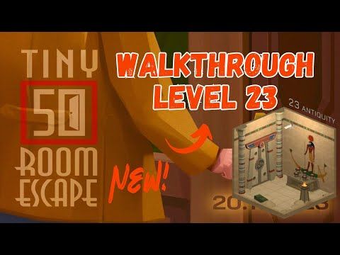 Video guide by Tutorial Game: 50 Tiny Room Escape Level 23 #50tinyroom