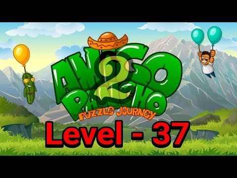 Video guide by PRAMONEZ LOMBOK: Amigo Pancho 2: Puzzle Journey Level 37 #amigopancho2