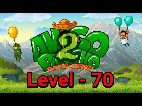 Video guide by PRAMONEZ LOMBOK: Amigo Pancho 2: Puzzle Journey Level 70 #amigopancho2