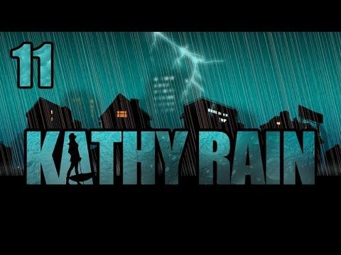 Video guide by aulddragon: Kathy Rain Part 11 #kathyrain