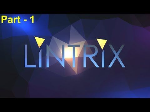Video guide by Game Channel: Lintrix Part 1 #lintrix