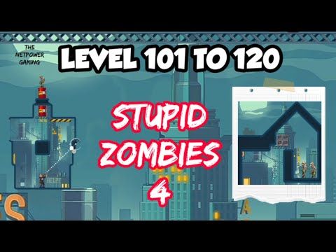 Video guide by THE NETPOWER GAMING: Stupid Zombies 4 Level 101 #stupidzombies4