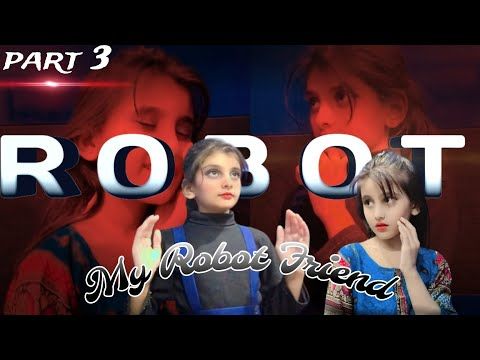 Video guide by It's mastiyaan time: My Robot Friend Part 3 #myrobotfriend