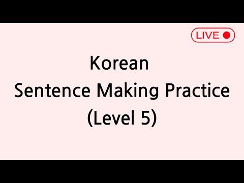 Video guide by Korean with Miss Vicky 빅키샘 한국어: Sentence Level 5 #sentence