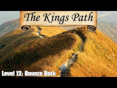 Video guide by Sekani: The King's Path Level 12 #thekingspath