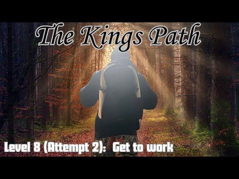 Video guide by Sekani: The King's Path Level 8 #thekingspath
