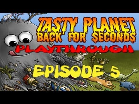 Video guide by Gameplayvids247: Tasty Planet: Back for Seconds Episode 5 #tastyplanetback