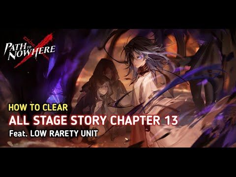 Video guide by LAST CORE: Path to Nowhere Chapter 13 #pathtonowhere