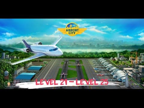 Video guide by Atsuko Gaming: Airport City Level 21 #airportcity