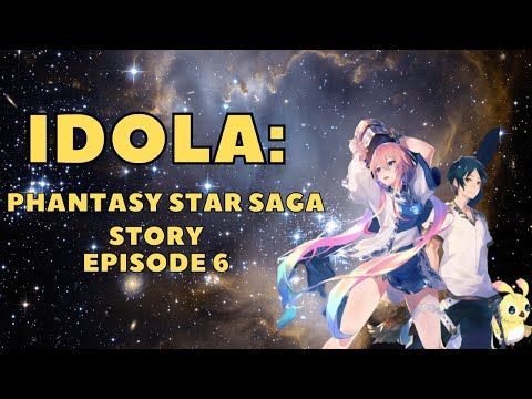 Video guide by Basilisk Squad: Idola Phantasy Star Saga Level 6 #idolaphantasystar