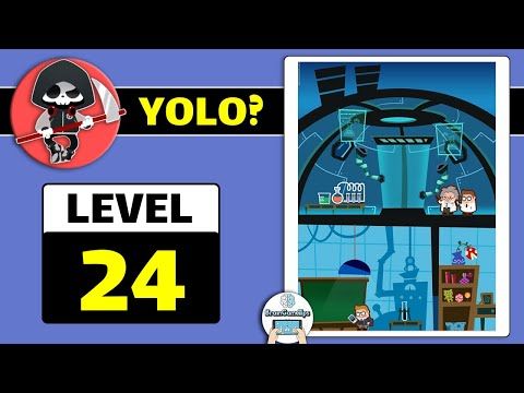 Video guide by BrainGameTips: YOLO? Level 24 #yolo