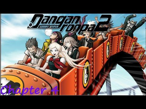 Video guide by Jane: Danganronpa 2: Goodbye Despair Chapter 4 #danganronpa2goodbye
