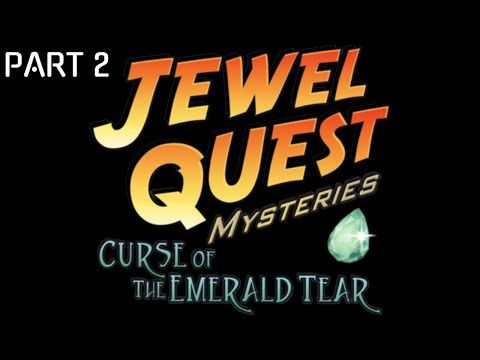 Video guide by OldSchoolJohnyCZ: JEWEL QUEST MYSTERIES: CURSE OF THE EMERALD TEAR Part 2 #jewelquestmysteries