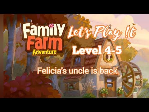 Video guide by Pinang in EU: Family Farm Adventure Level 45 #familyfarmadventure