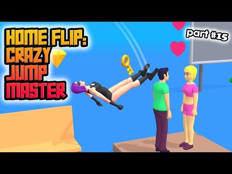 Video guide by Crazy Game Maniac: Home Flip: Crazy Jump Master Part 15 #homeflipcrazy