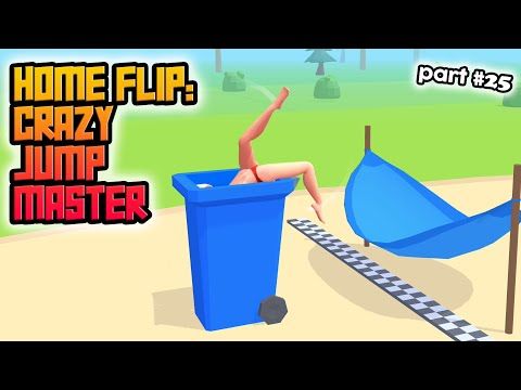 Video guide by Crazy Game Maniac: Home Flip: Crazy Jump Master Part 25 #homeflipcrazy