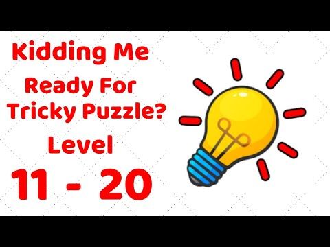 Video guide by ZCN Games: Kidding Me Level 1120 #kiddingme
