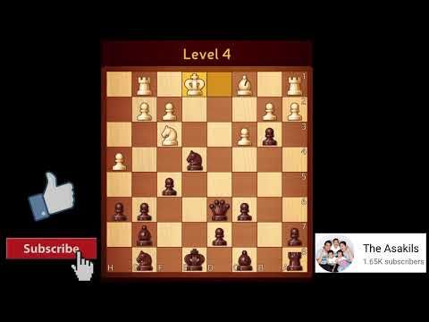 Video guide by The Asakil: Chess Level 4 #chess