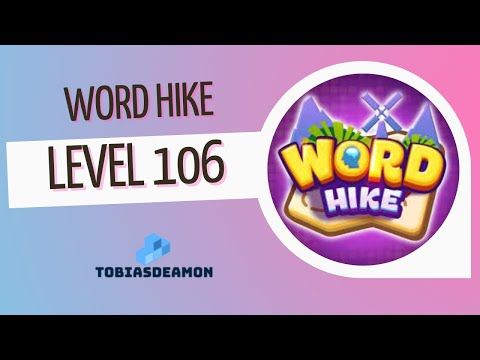 Video guide by puzzledCUBES: Word Hike Level 106 #wordhike
