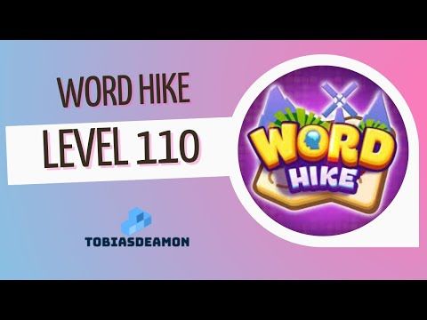 Video guide by puzzledCUBES: Word Hike Level 110 #wordhike
