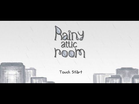 Video guide by Heeyorina *-*: Rainy attic room Part 0 #rainyatticroom