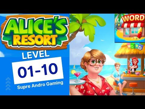 Video guide by Super Andro Gaming: Alice's Resort Level 1 #alicesresort
