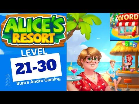 Video guide by Super Andro Gaming: Alice's Resort Level 21 #alicesresort