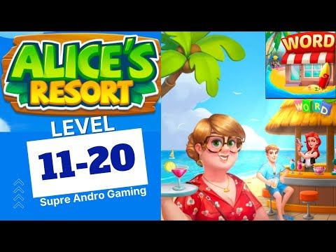 Video guide by Super Andro Gaming: Alice's Resort Level 11 #alicesresort