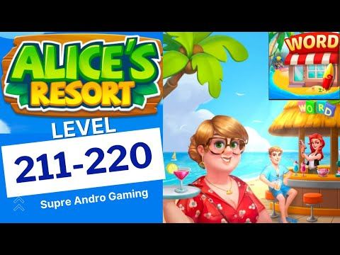 Video guide by Super Andro Gaming: Alice's Resort Level 211 #alicesresort